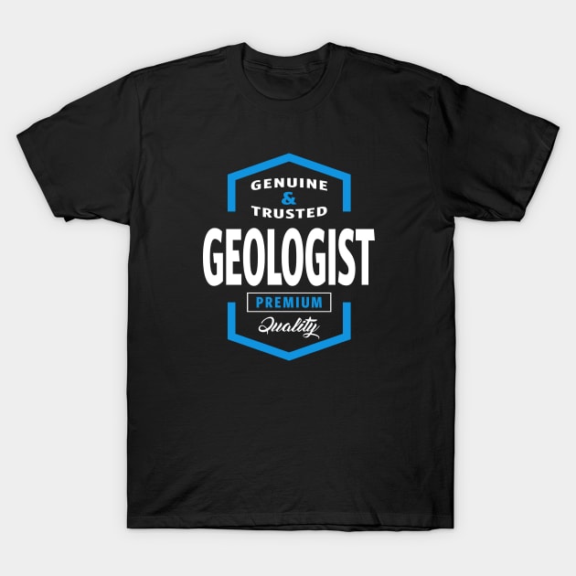Geologist | Gift Ideas T-Shirt by C_ceconello